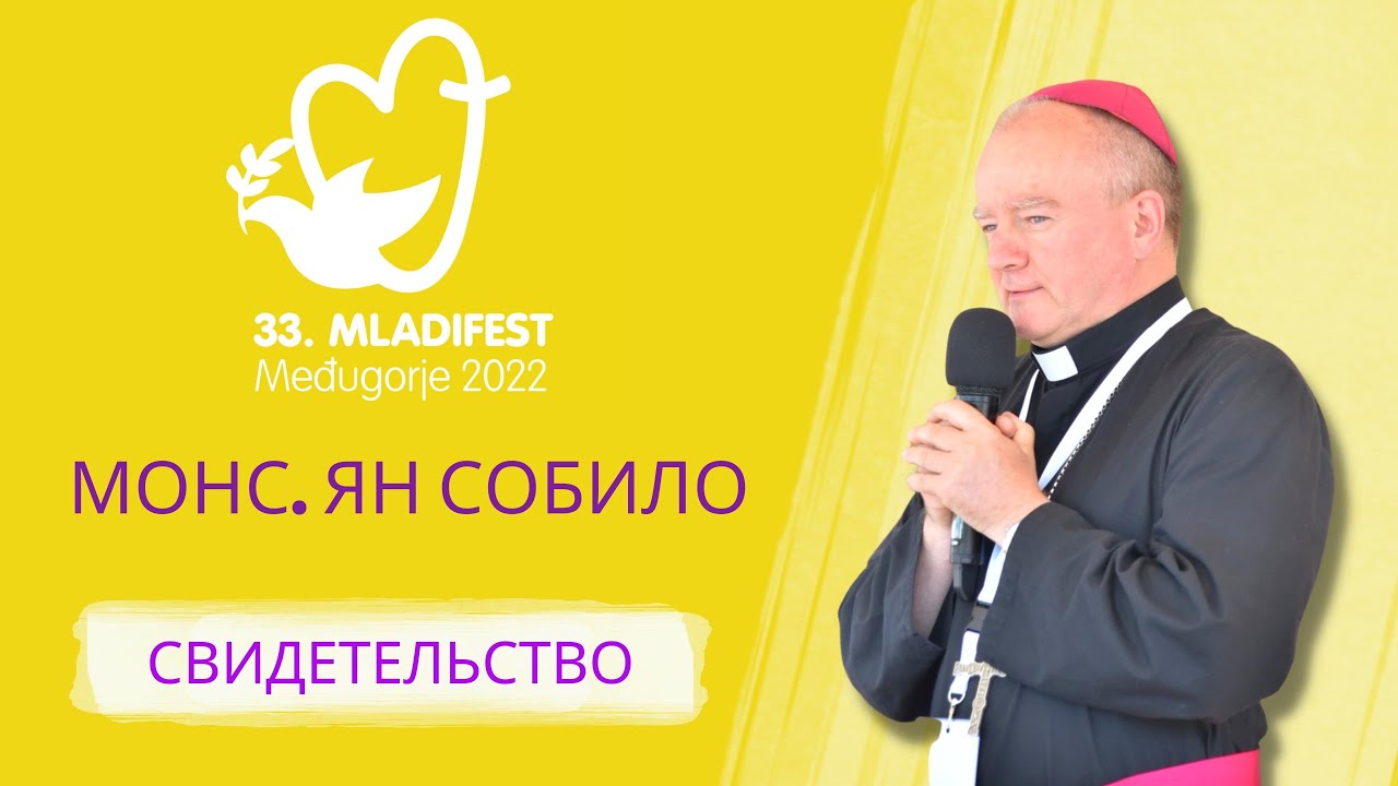 СВИДЕТЕЛЬСТВО: Монс. Ян Собило, епископ-помощник Харьковско-Запорожской диецезии. 33-й Младифест