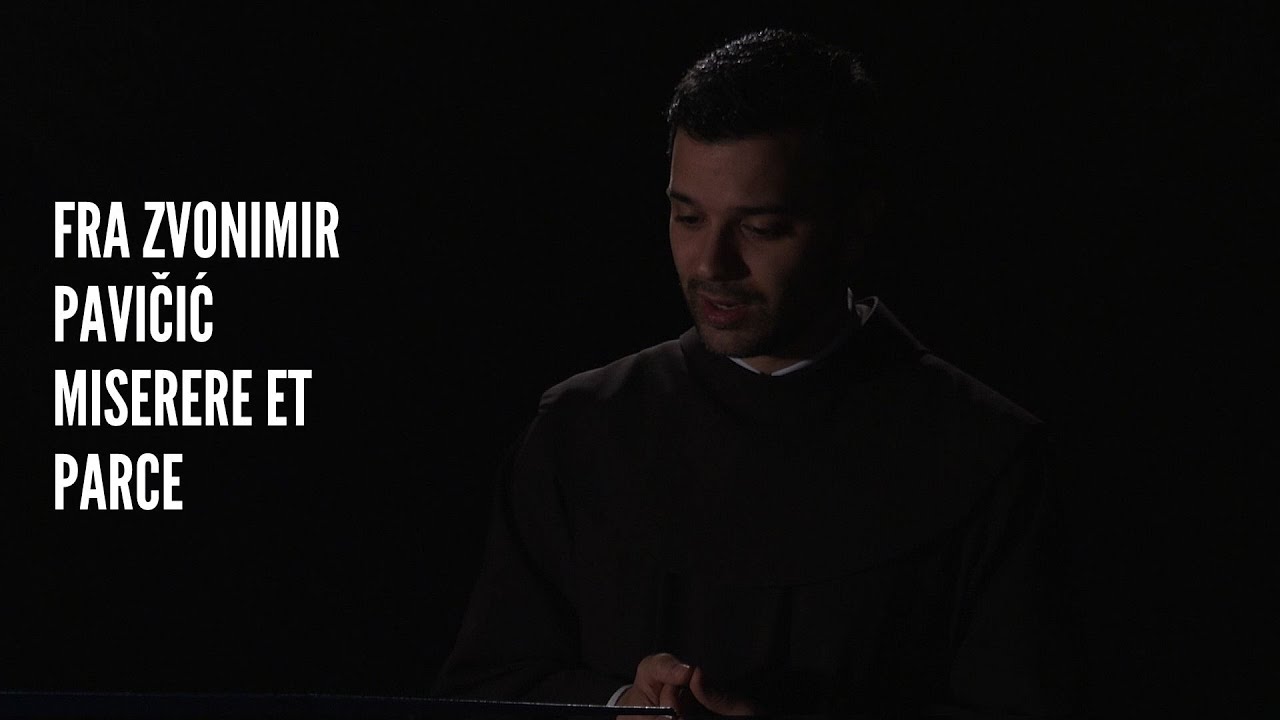 Fra Zvonimir Pavičić — Miserere et parce